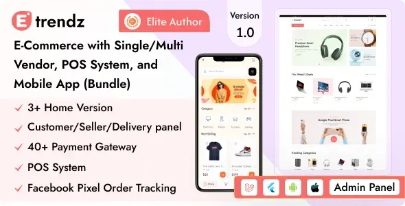 eTrendz – eCommerce with Single/Multi Vendor, POS System and Customer Mobile App